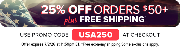 Limited Time Offer. 25% Off Plus Free Shipping on Orders $50+, Use Promo Code USA25 at checkout. Offer expires 7/2/26 at 11:59pm ET