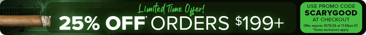 Act Now! 25% OFF Orders $199+, 20% OFF Orders $149+, 15% OFF Orders $99+ - Limited Time Offer Use Promo Code SCARYGOOD at checkout. Offer Expires 10/15/26 at 11:59pm ET. Some Exclusions Apply.