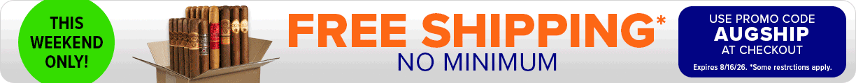 Claim Now Free Shipping - no minimum, this weekend only. Use promo code AUGSHIP at checkout. Expires 8/16/26. *Some restrictions apply.