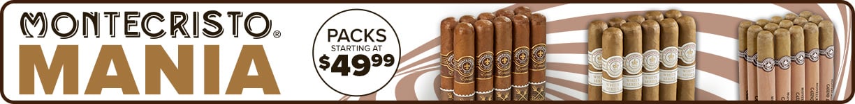 Montecristo Mania - Packs Starting at $49.99