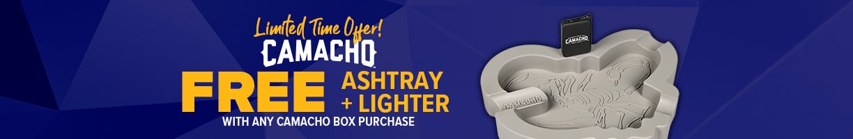Limited Time Offer! Camacho free ashtray and lighter with any Camacho box purchase